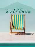 Pod wulkanem