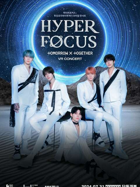 HYPERFOCUS : TOMORROW X TOGETHER VR CONCERT