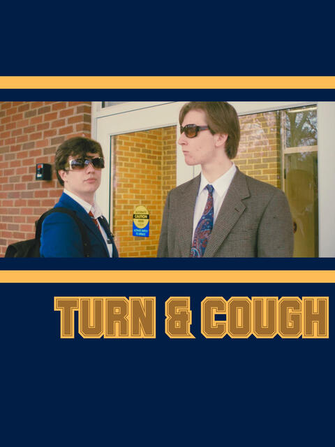 Turn & Cough