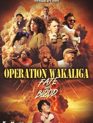 Operation Wakaliga: Fate and Blood