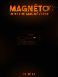 Magnéto: Into the Magné-Verse