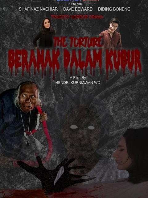 The Torture: Beranak Dalam Kubur