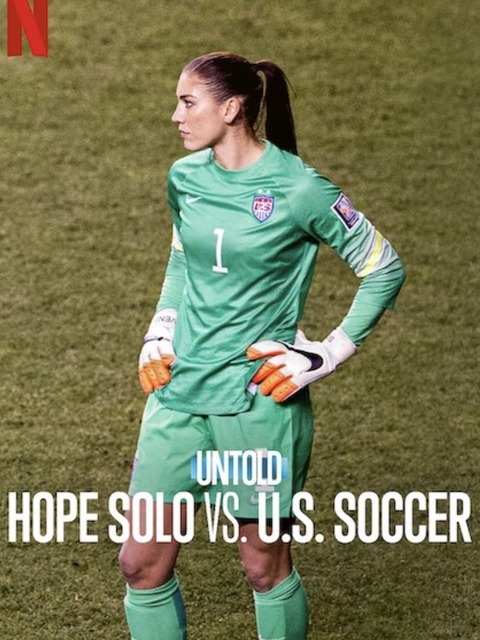 L'Envers du sport : Hope Solo, gardienne indomptable