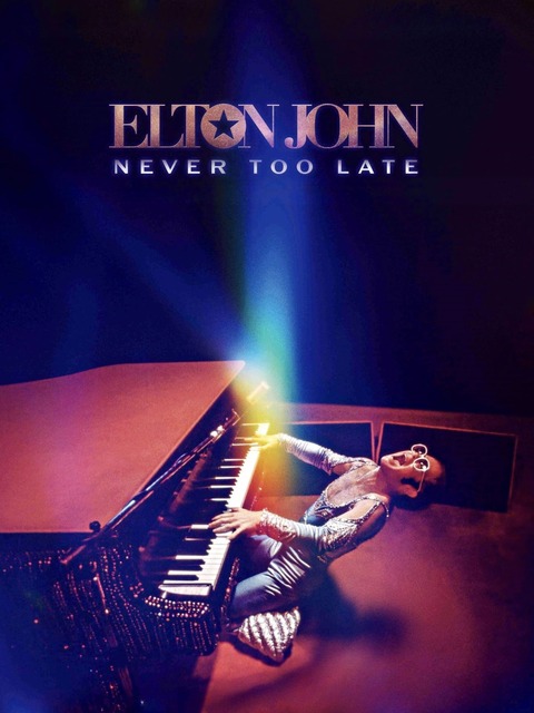 Elton John: Never Too Late