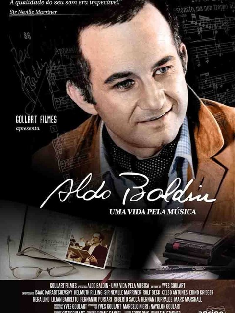 Aldo Baldin: A Life For Music