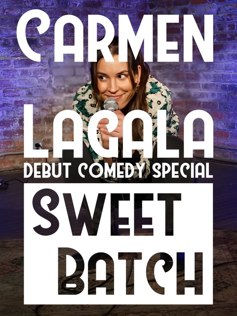 Carmen Lagala: Sweet Batch