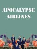 Apocalypse Airlines