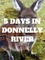 5 Days In Donnelly River