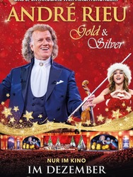 Andre Rieu´s Weihnachtskonzert 2024: Gold and Silver