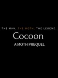 Cocoon: A Moth prequel