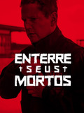 Enterre Seus Mortos