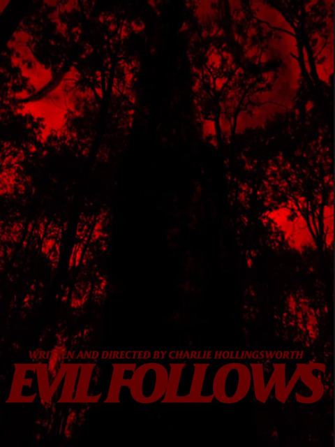 Evil follows