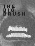 The Big Brush