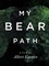 My Bear Path