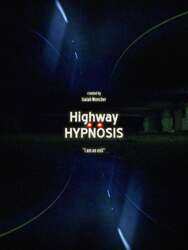 Highway Hypnosis