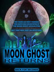 Moon Ghost Returns