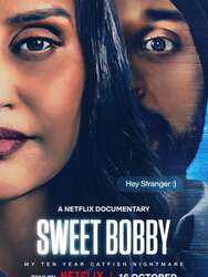 Sweet Bobby: My Catfish Nightmare