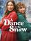 A Dance in the Snow