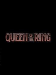 Queen of the Ring