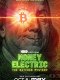 Money Electric: The Bitcoin Mystery