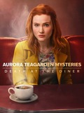 Aurora Teagarden Mysteries: Death at the Diner