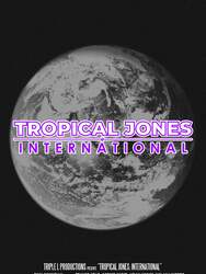 Tropical Jones: International