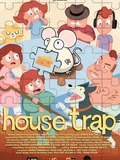 House Trap