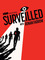 Surveilled