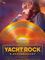 Music Box : Yacht Rock - A DOCKumentary