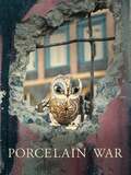 Porcelain War