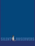 Silent Observers