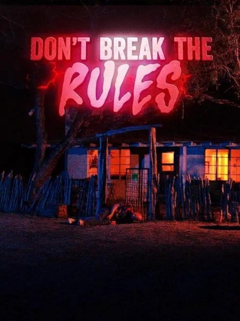 Don't Break the Rules