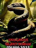 Anacondas: Silent Scream