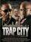 Trap City