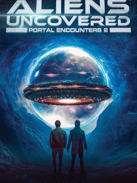 Aliens Uncovered: Portal Encounters 2