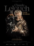 Claude Lelouch,  la vie en mieux