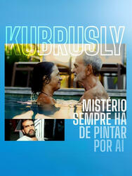 Kubrusly: Mistério Sempre Há de Pintar por Aí