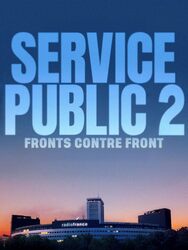 Service public 2 : Fronts contre Front