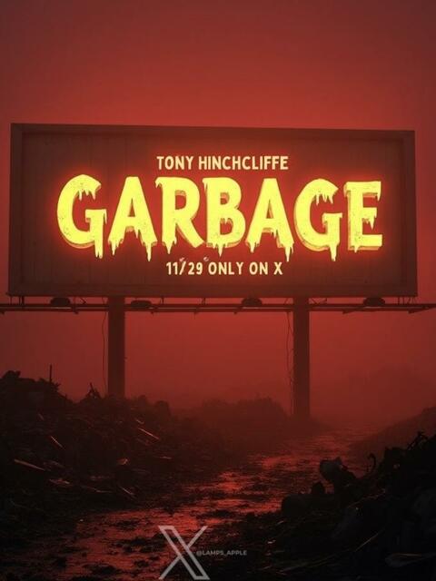 Tony Hinchcliffe: Garbage