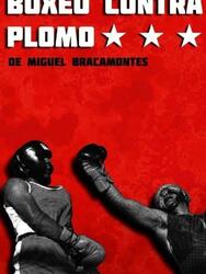 Boxeo Contra Plomo