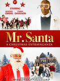 Mr. Santa: A Christmas Extravaganza