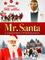 Mr. Santa: A Christmas Extravaganza