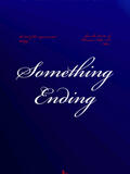 Something Ending