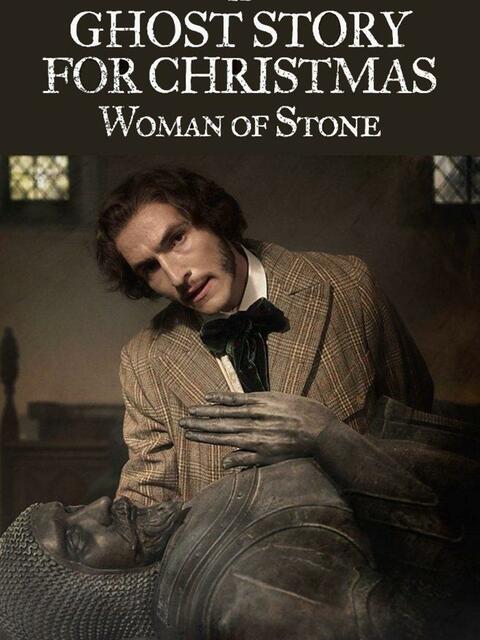 A Ghost Story for Christmas: Woman of Stone