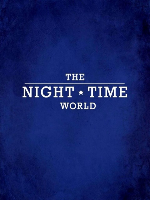 The Night Time World