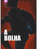 A Bolha