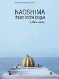 Naoshima (Dream on the Tongue)