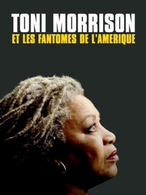 Toni Morrison et les Fantômes de l'Amérique