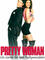 Pretty Woman, un conte de fées hollywoodien