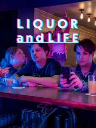 Liquor and Life